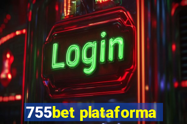 755bet plataforma